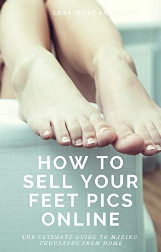 free sites to sell feet|15 Best Sites & Apps To Sell Feet Pictures (and Make。